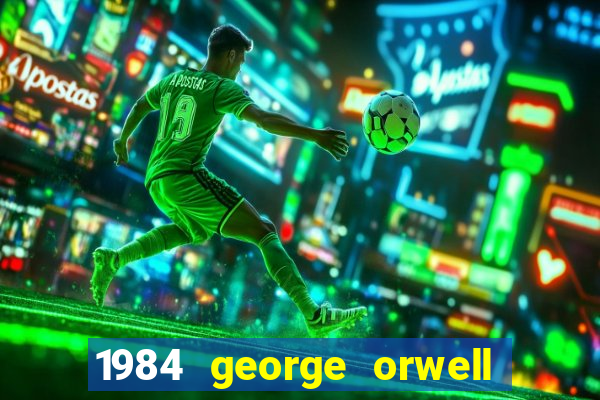 1984 george orwell pdf companhia das letras